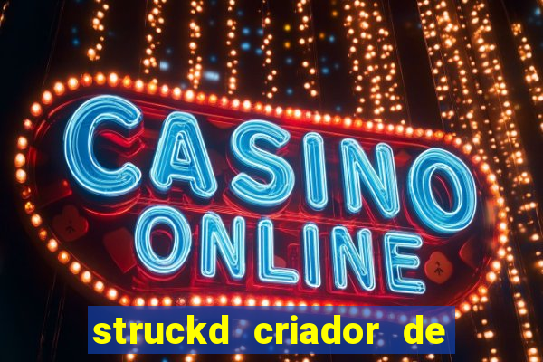 struckd criador de jogos 3d